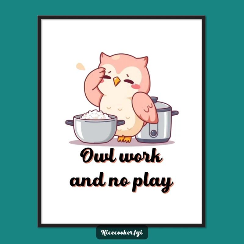 Free Printable Wall Art: Funny Owl Rice Cooker Kitchen Humor - Downloadable Gift