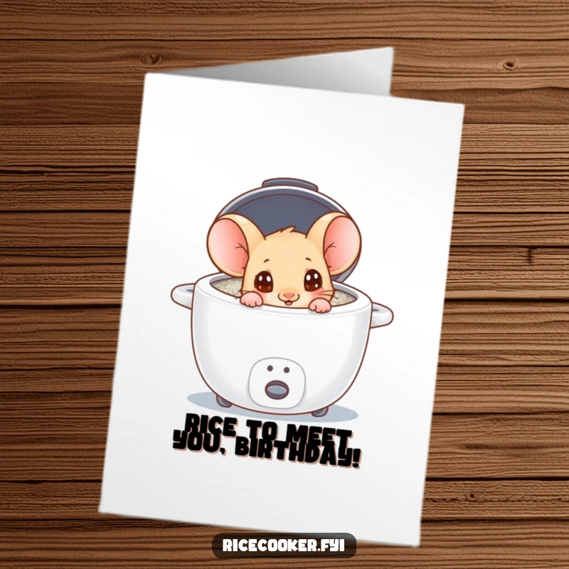 Funny Free Printable Birthday Card featuring a curious mouse with wide eyes peeking into a steaming rice cooker.