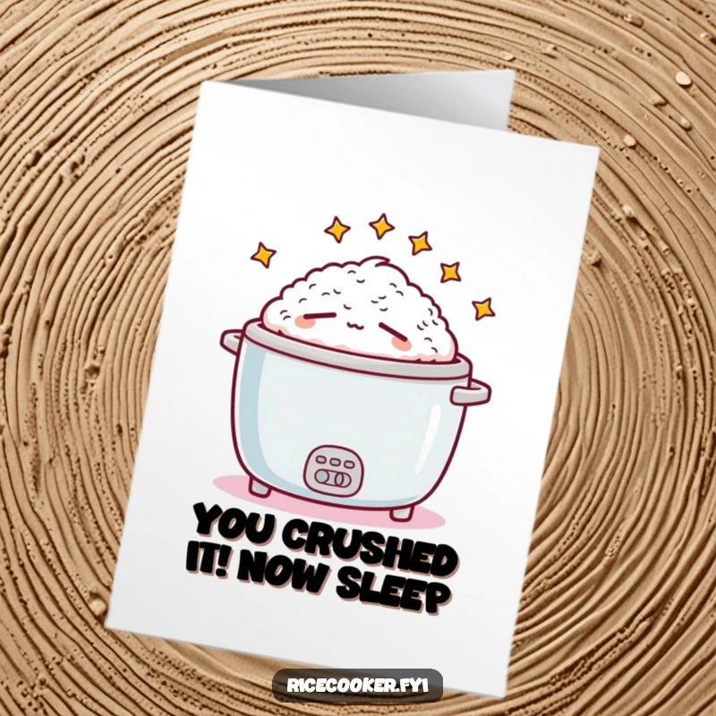 Funny Free Printable Congratulations Card showing a sleepy rice cooker resting, perfect for celebrating achievements with humor.