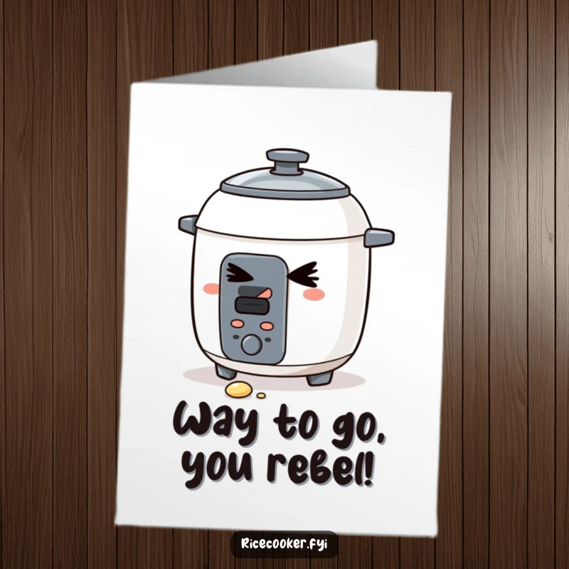 Funny Free Printable Congratulations Card with a mischievous rice cooker winking playfully and dropping a grain, celebrating secretly.