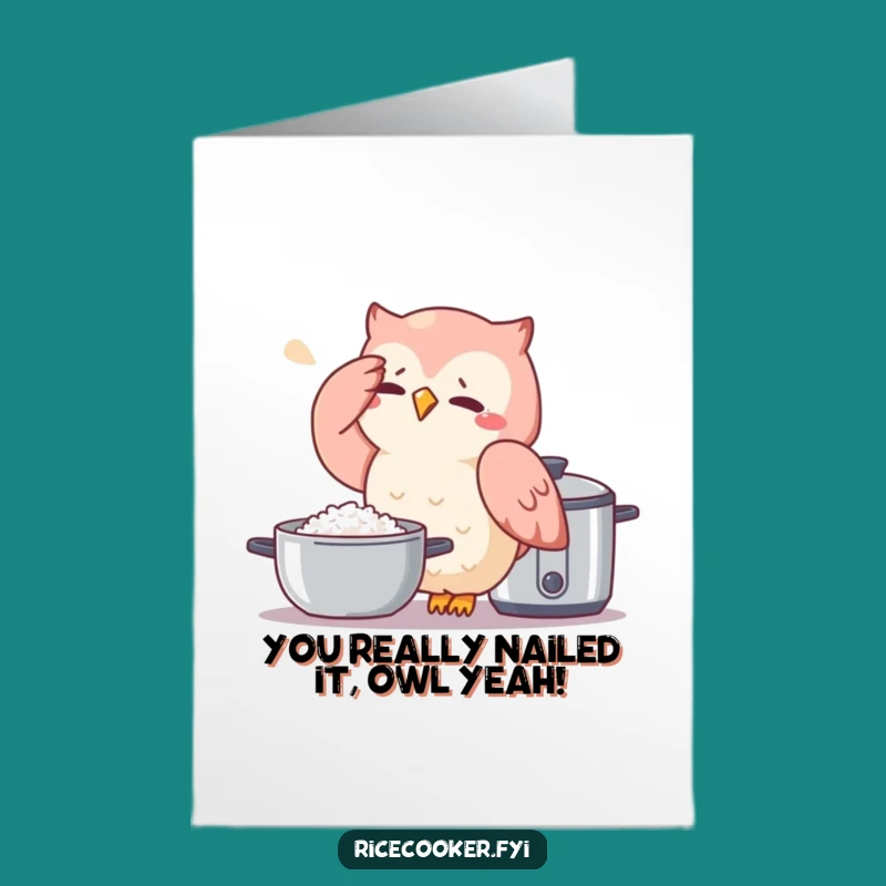 Free Printable Congrats Card: Funny Owl Rice Cooker Success - Downloadable Gift