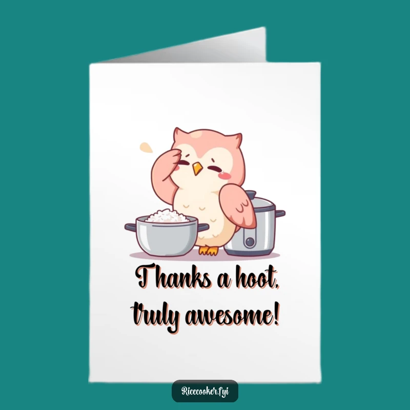 Free Printable Thank You Card: Funny Owl Rice Cooker Gratitude - Downloadable Gift
