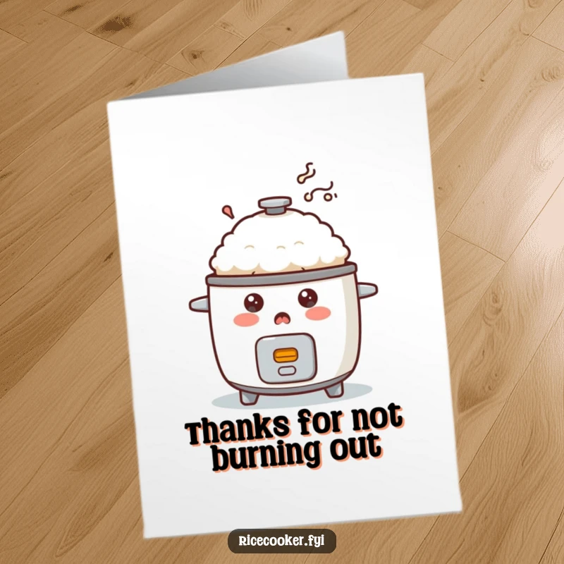Funny Free Printable Thank You Card: A startled rice cooker puffing smoke, a humorous way to say thanks, downloadable design.