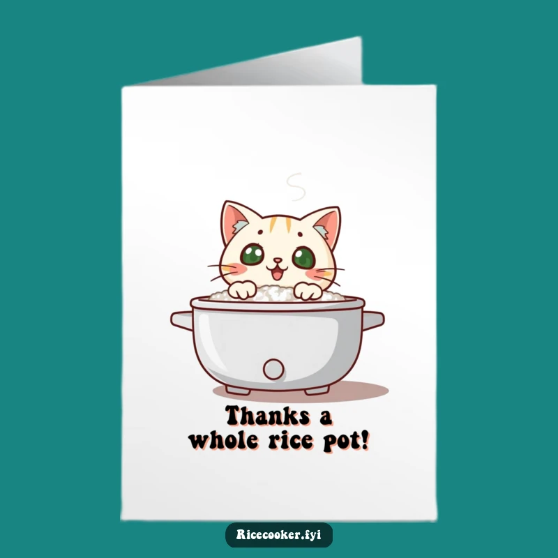 Free Printable Thank You Cat Rice Cooker Card - Funny Downloadable Gift