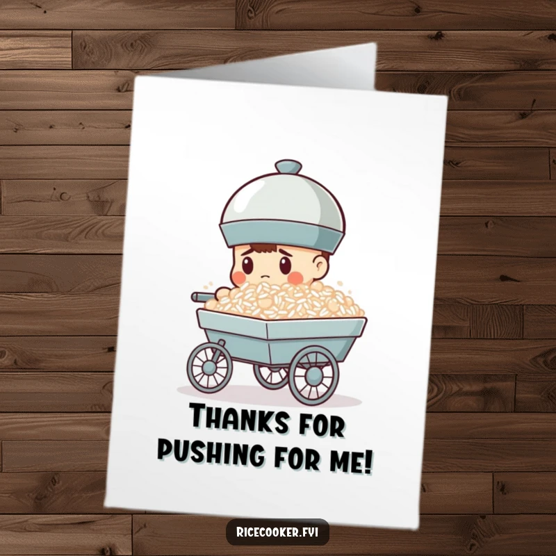 Funny free printable thank you card featuring a focused rice cooker pushing a small cart overflowing with rice.