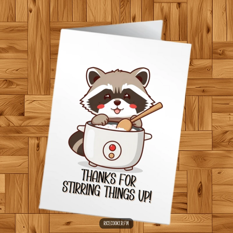 Funny Free Printable Thank You Card: A grinning raccoon tapping a rice cooker with a wooden spoon, offering thanks.